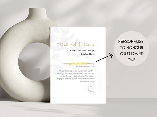 Year of Firsts Grief Milestone Tracker PDF with prompts for birthdays, holidays & healing after loss – printable journal.