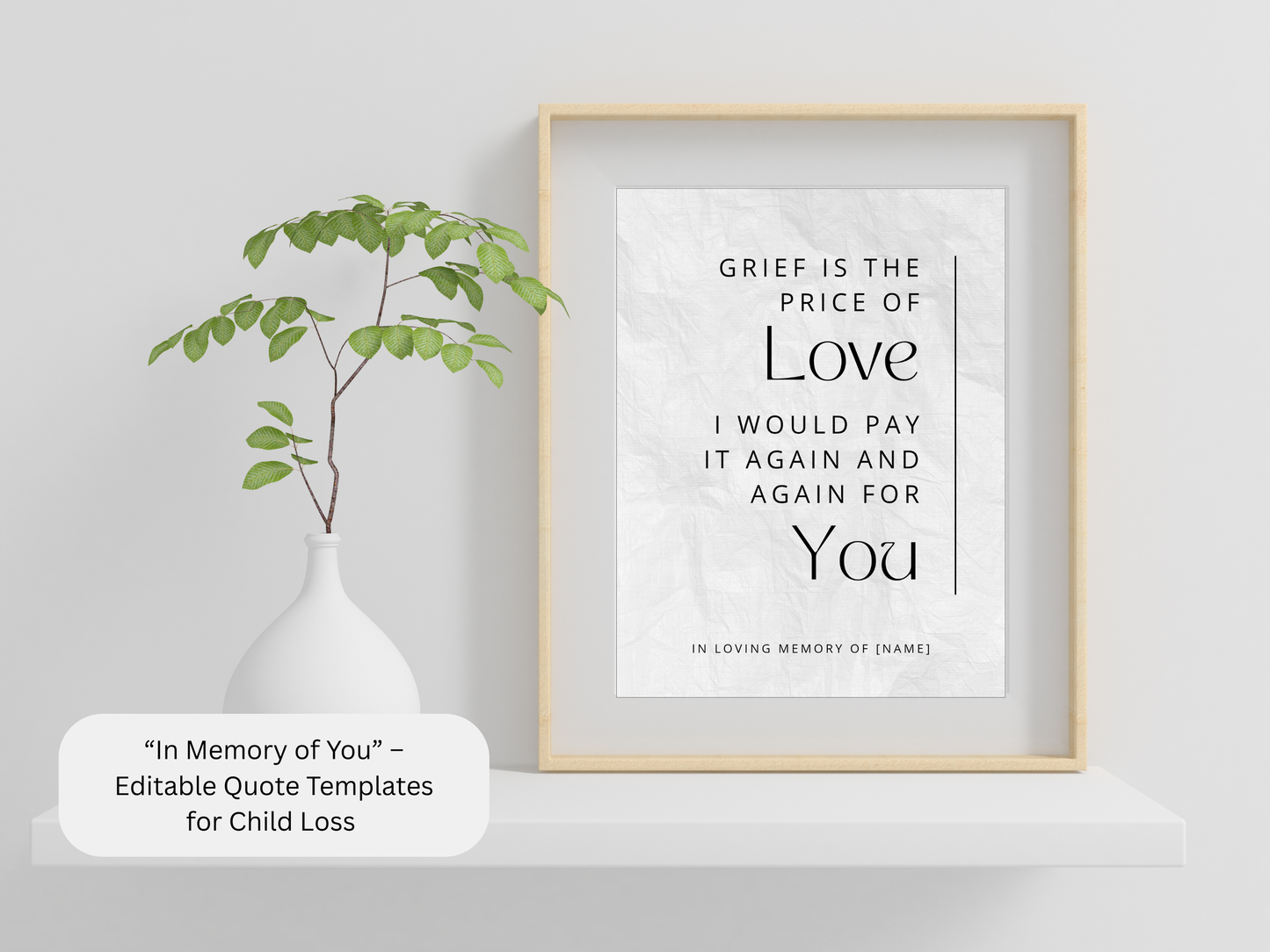 “In Memory of You” – 15 Editable Quote Templates for Child Loss